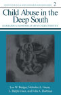 Child Abuse in the Deep South: Geographical Modifiers of Abuse Characteristics