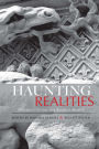 Haunting Realities: Naturalist Gothic and American Realism