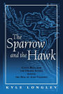 Sparrow and the Hawk: Costa Rica and the United States during the Rise of Jose Figueres