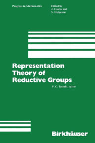 Title: Representation Theory of Reductive Groups: Proceedings of the University of Utah Conference 1982, Author: Trombi