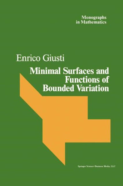 Minimal Surfaces and Functions of Bounded Variation / Edition 1