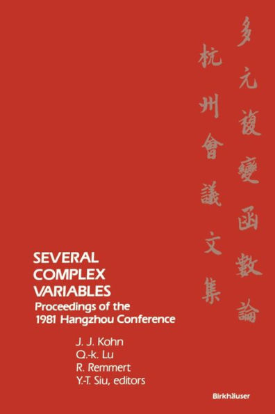 Several Complex Variables: Proceedings of the 1981 Hangzhou Conference / Edition 1