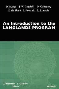 Title: An Introduction to the Langlands Program, Author: Joseph Bernstein