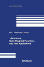 3-D Spinors, Spin-Weighted Functions and their Applications / Edition 1