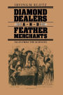 Diamond Dealers and Feather Merchants: Tales from the Sciences