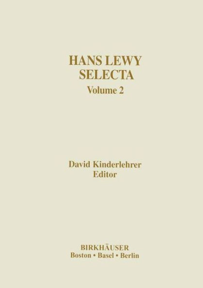 Hans Lewy Selecta: Volume 2 / Edition 1