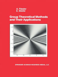 Title: Group Theoretical Methods and Their Applications / Edition 1, Author: E. Stiefel