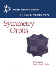 Title: Symmetry Orbits / Edition 1, Author: Hugo F. Verheyen