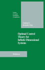 Optimal Control Theory for Infinite Dimensional Systems / Edition 1
