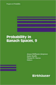 Title: Probability in Banach Spaces, 9 / Edition 1, Author: Jorgen Hoffmann-Jorgensen