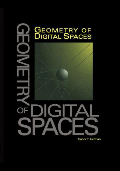 Geometry of Digital Spaces / Edition 1