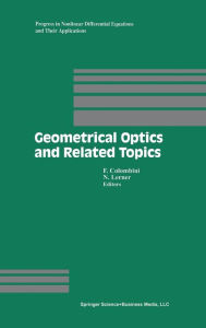 Title: Geometrical Optics and Related Topics, Author: Ferrucio Colombini