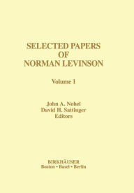Title: Selected Works of Norman Levinson, Author: John Nohel