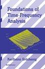 Foundations of Time-Frequency Analysis / Edition 1