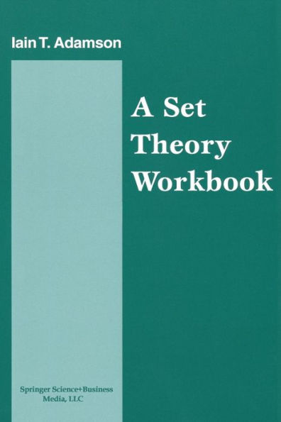 A Set Theory Workbook