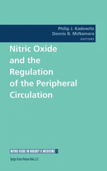 Nitric Oxide and the Regulation of Peripheral Circulation