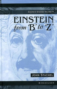 Title: Einstein from 'B' to 'Z' / Edition 1, Author: John Stachel