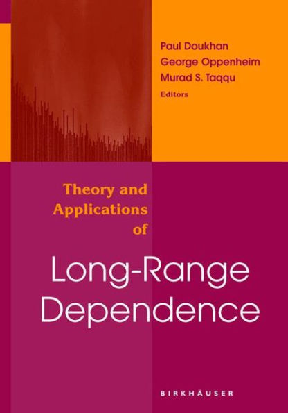 Theory and Applications of Long-Range Dependence / Edition 1