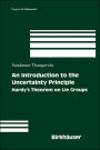 An Introduction to the Uncertainty Principle: Hardy's Theorem on Lie Groups