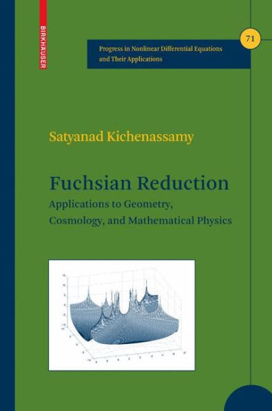 Fuchsian Reduction: Applications to Geometry, Cosmology and Mathematical Physics