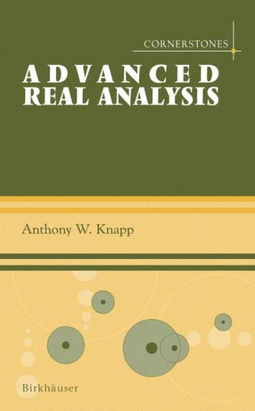 Advanced Real Analysis / Edition 1