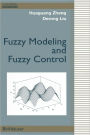 Fuzzy Modeling and Fuzzy Control / Edition 1