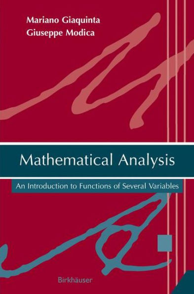 Mathematical Analysis: An Introduction to Functions of Several Variables / Edition 1