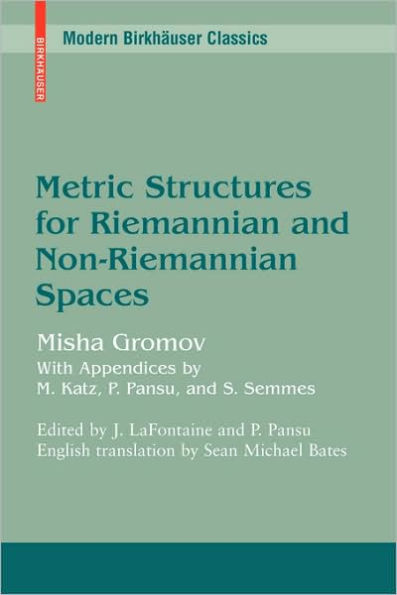 Metric Structures for Riemannian and Non-Riemannian Spaces / Edition 1