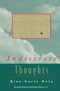 Title: Indiscrete Thoughts / Edition 1, Author: Gian-Carlo Rota