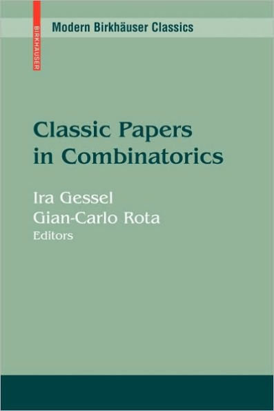 Classic Papers in Combinatorics / Edition 1