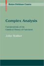 Complex Analysis: Fundamentals of the Classical Theory of Functions