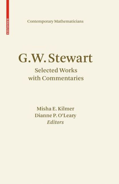 G.W. Stewart: Selected Works with Commentaries / Edition 1