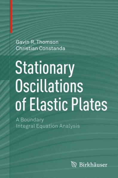 Stationary Oscillations of Elastic Plates: A Boundary Integral Equation Analysis