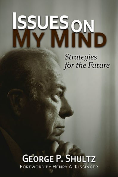 Issues on My Mind: Strategies for the Future