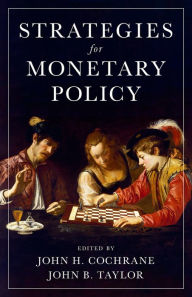 Title: Strategies for Monetary Policy, Author: John H. Cochrane