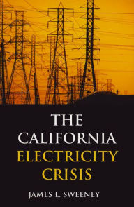 Title: California Electricity Crisis, Author: James L. Sweeney