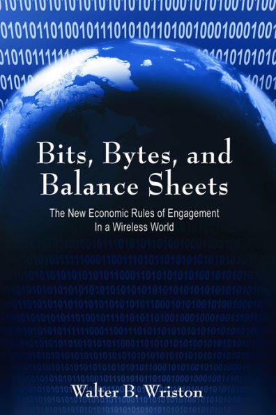 Bits, Bytes, and Balance Sheets: The New Economic Rules of Engagement in a Wireless World