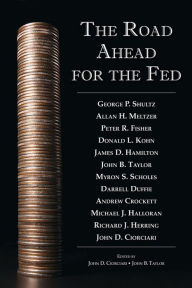Title: The Road Ahead for the Fed, Author: John D. Ciorciari