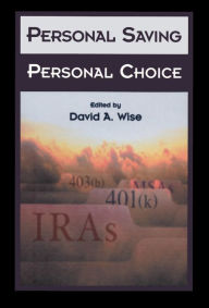 Title: Personal Saving, Personal Choice, Author: David Wise