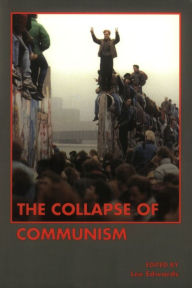 Title: The Collapse of Communism, Author: Lee Edwards