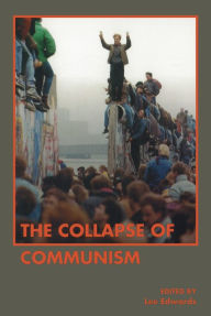 Title: The Collapse of Communism, Author: Lee Edwards