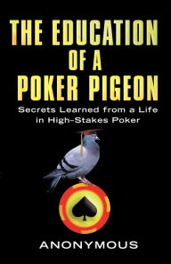 Title: Education of a Poker Pigeon, Author: Anonymous