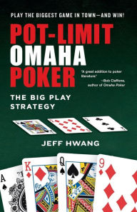 Title: Pot-Limit Omaha Poker, Author: Jeff Hwang