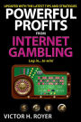 Powerful Profits From Internet Gambling