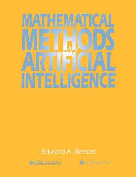 Mathematical Methods in Artificial Intelligence / Edition 1