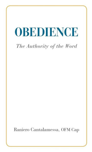 Obedience. The Authority of the Word