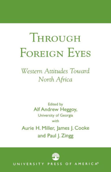 Through Foreign Eyes: Western Attitudes Toward North Africa