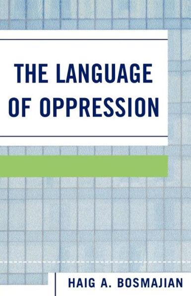 The Language of Oppression / Edition 1