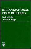 Title: Organizational Team Building, Author: Earl J. Ends