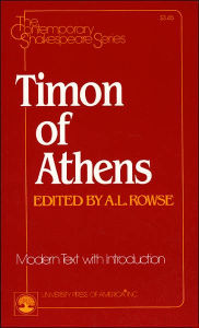 Title: Timon of Athens: Modern Text with Introduction, Author: Alfred Leslie Rowse